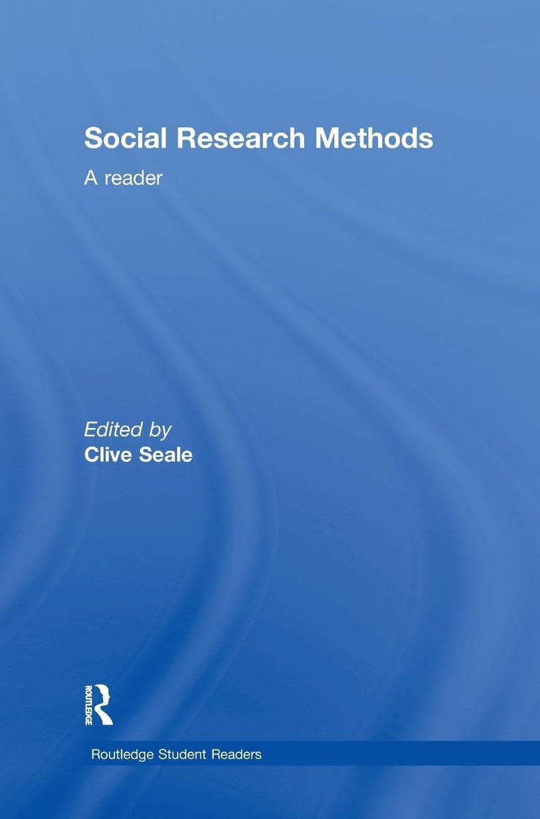 Social Research Methods: A Reader (Routledge Student Readers)