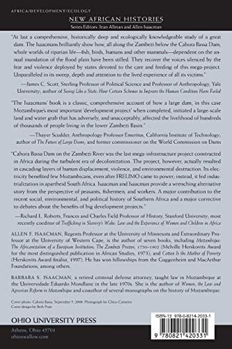 Dams, Displacement, and the Delusion of Development: Cahora Bassa and Its Legacies in Mozambique, 1965-2007 (New African Histories)