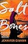 Salt Bones: A Novel