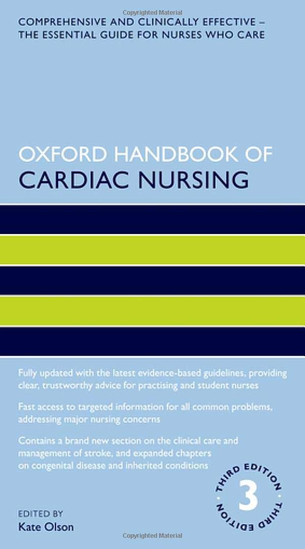 Oxford Handbook of Cardiac Nursing (Oxford Handbooks in Nursing)
