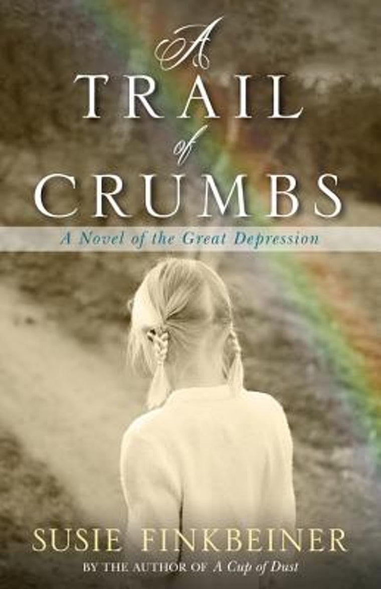 A Trail of Crumbs: A Novel of the Great Depression (Pearl Spence Novels)