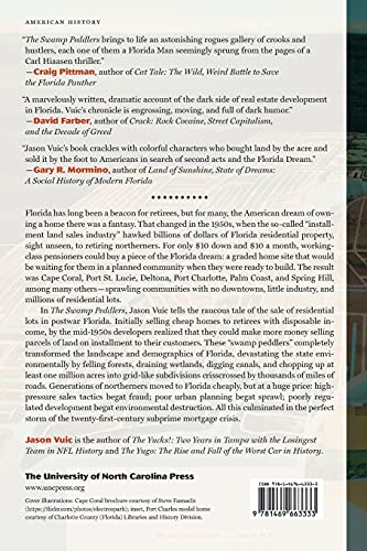 The Swamp Peddlers: How Lot Sellers, Land Scammers, and Retirees Built Modern Florida and Transformed the American Dream