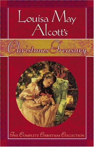 Louisa May Alcott's Christmas Treasury