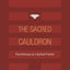 The Sacred Cauldron: Psychotherapy as a Spiritual Practice