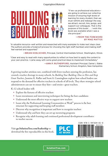 Building Your Building: How to Hire and Keep Great Teachers; Your Guide to Recruiting and Retaining Teachers