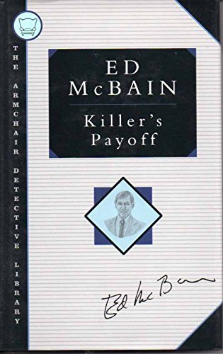 Killer's Payoff: An 87th Precinct Mystery (The Armchair Detective Library)