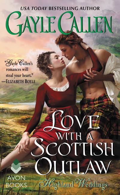 Love with a Scottish Outlaw: Highland Weddings (Highland Weddings, 3)