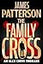 The Family Cross: An Alex Cross Thriller