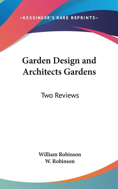 Garden Design and Architects Gardens: Two Reviews