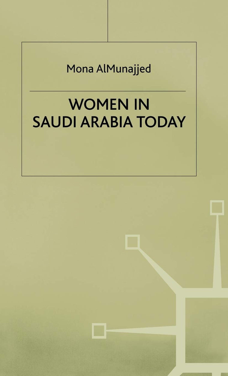 Women in Saudi Arabia Today