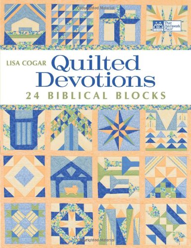 Quilted Devotions: 24 Biblical Blocks