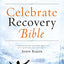 NIV, Celebrate Recovery Bible, Paperback
