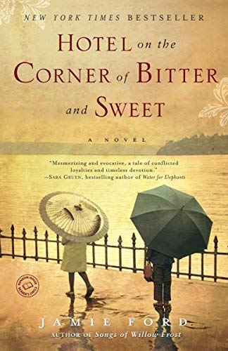 Hotel on the Corner of Bitter and Sweet [HOTEL ON THE CORNER OF BITTER] [Paperback]