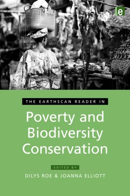 The Earthscan Reader in Poverty and Biodiversity Conservation (Earthscan Reader Series)