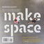 Make Space: How to Set the Stage for Creative Collaboration