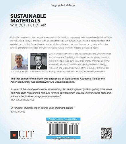 Sustainable Materials without the hot air: Making buildings, vehicles and products efficiently and with less new material