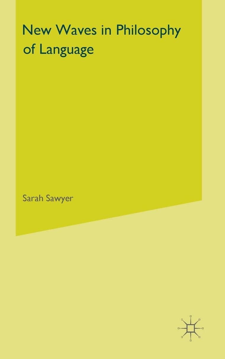 New Waves in Philosophy of Language