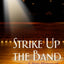 Strike Up the Band: A New History of Musical Theatre