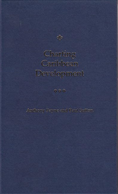 Charting Caribbean Development (Published in Cooperation With Macmillan Caribbean, Ltd)