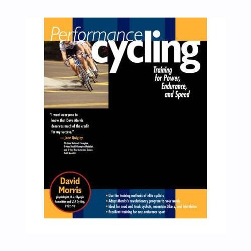 Performance Cycling : Training for Power, Endurance, and Speed