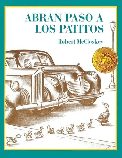 Abran Paso a Los Patitos (Make Way for the Ducklings) (Picture Puffin Books) (Spanish Edition)