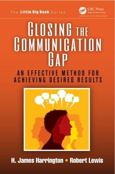 Closing the Communication Gap (The Little Big Book Series)