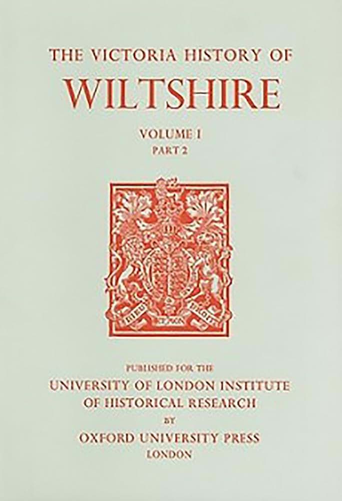 A History of Wiltshire: Volume I Part 2 (Victoria County History)