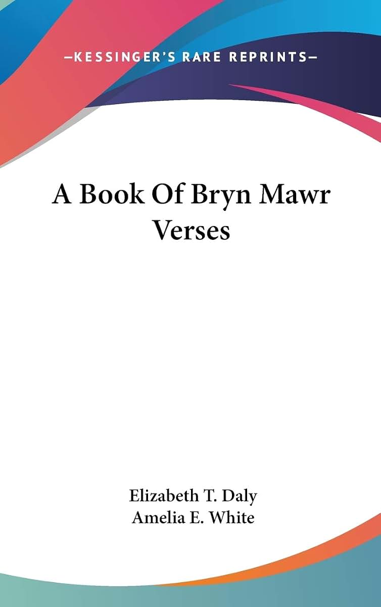 A Book Of Bryn Mawr Verses