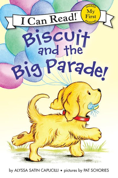 Biscuit and the Big Parade! (My First I Can Read)