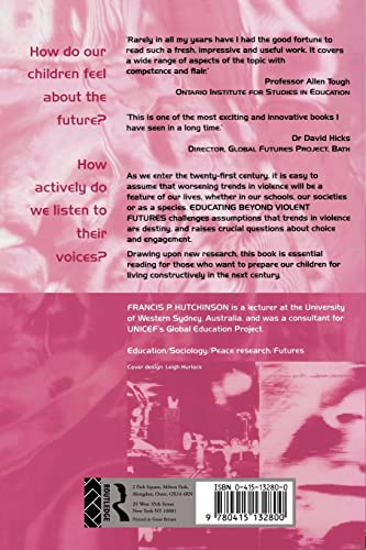 Educating Beyond Violent Futures (Futures and Education Series)