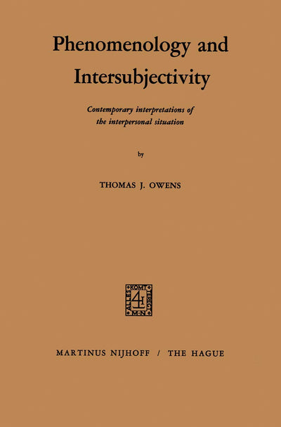 Phenomenology and Intersubjectivity: Contemporary Interpretations of the Interpersonal Situation