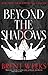 Beyond the Shadows (The Night Angel Trilogy, 3)