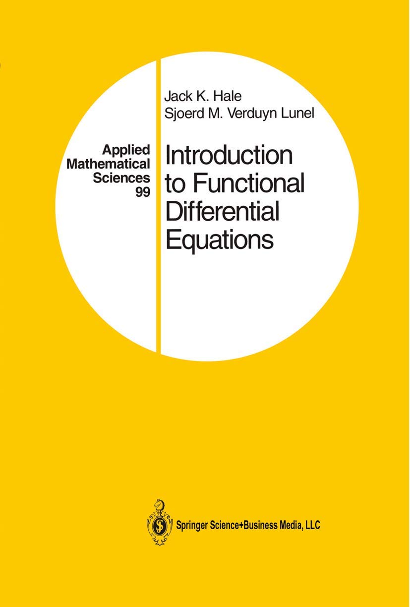 Introduction to Functional Differential Equations (Applied Mathematical Sciences, 99)