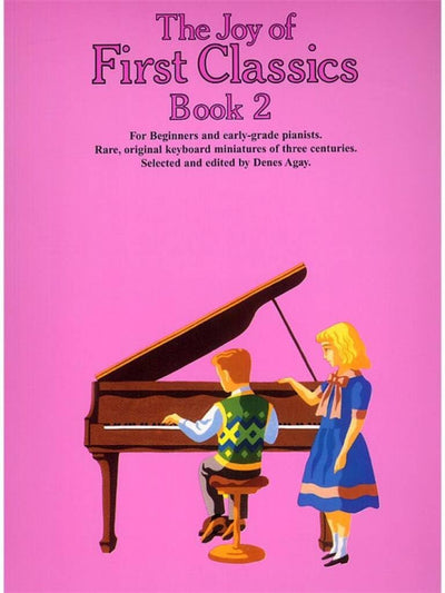 The Joy of First Classics - Book 2: Piano Solo Sheet Music for Beginner and Early-Grade Pianists  Early Classical Piano Repertoire Collection from ... and Romantic Eras (Joy Books (Music Sales))