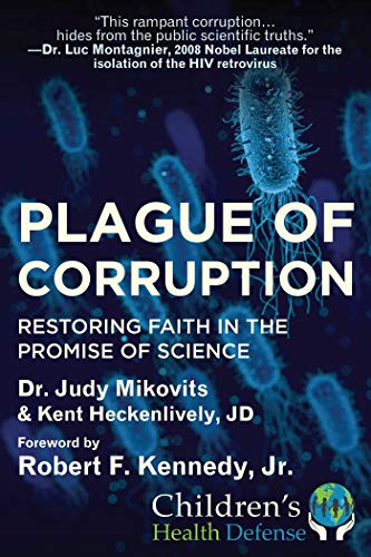 Plague of Corruption: Restoring Faith in the Promise of Science