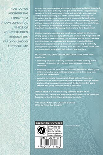 Reframing the Early Childhood Curriculum (Futures and Education Series)