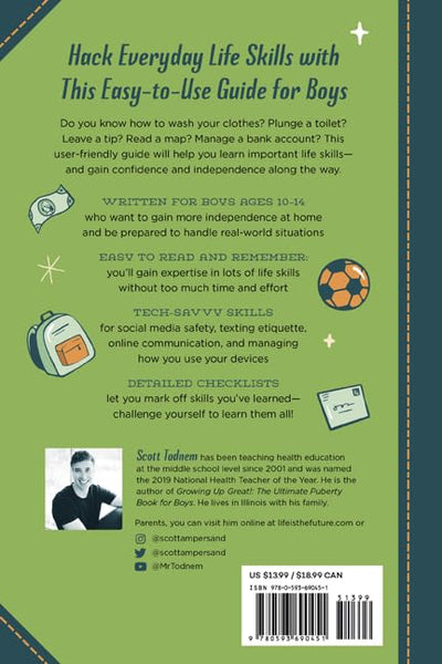 Essential Life Skills for Boys: Everything You Need to Know to Thrive at Home, at School, and Out in the World