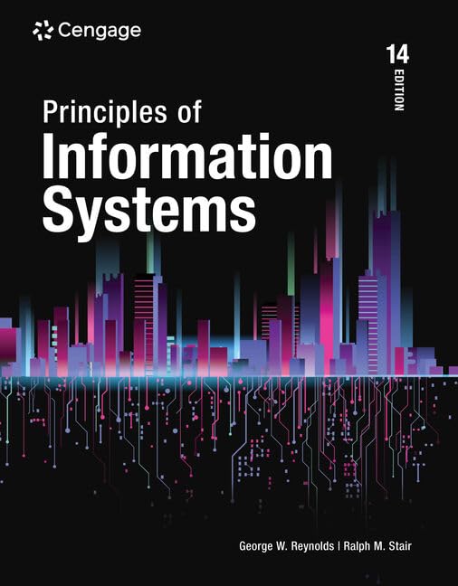 Principles of Information Systems (MindTap Course List) by S