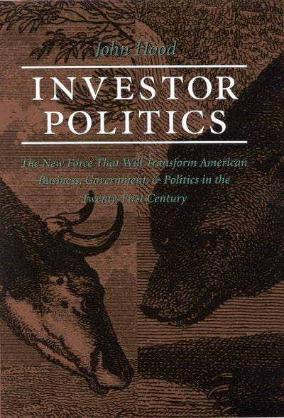 Investor Politics: New Force Transform American Business