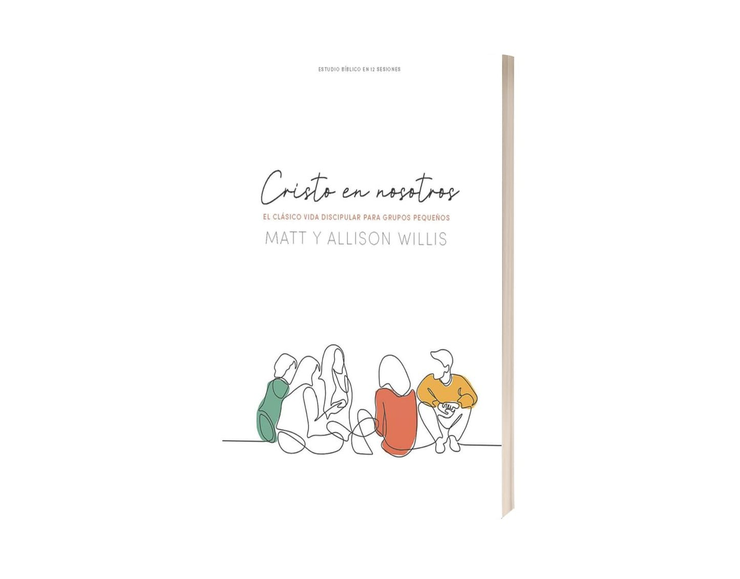 Cristo en nosotros - Estudio bblico / SPA Masterlife Together (Vida Discipular) (Spanish Edition)
