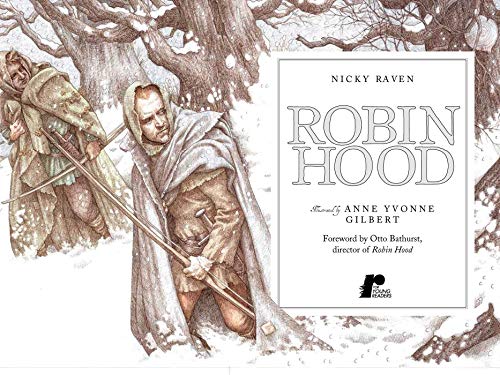 Robin Hood: The Classic Adventure Tale by Raven, Nicky