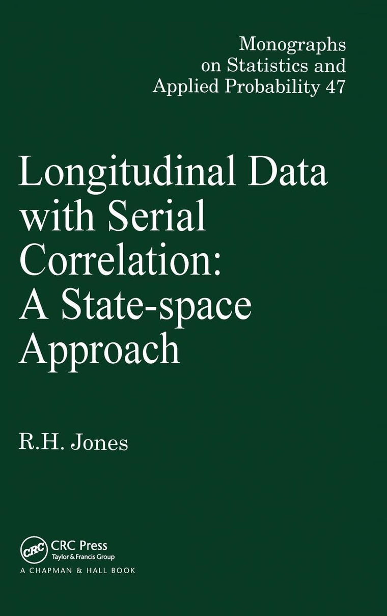 Longitudinal Data with Serial Correlation: A State-Space Approach (Chapman & Hall/CRC Monographs on Statistics and Applied Probability)