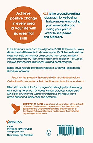 A Liberated Mind: The essential guide to ACT — back cover