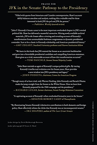 JFK in the Senate: Pathway to the Presidency