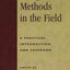 Using Methods in the Field: A Practical Introduction and Casebook