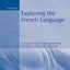 Exploring the French Language (German Texts)