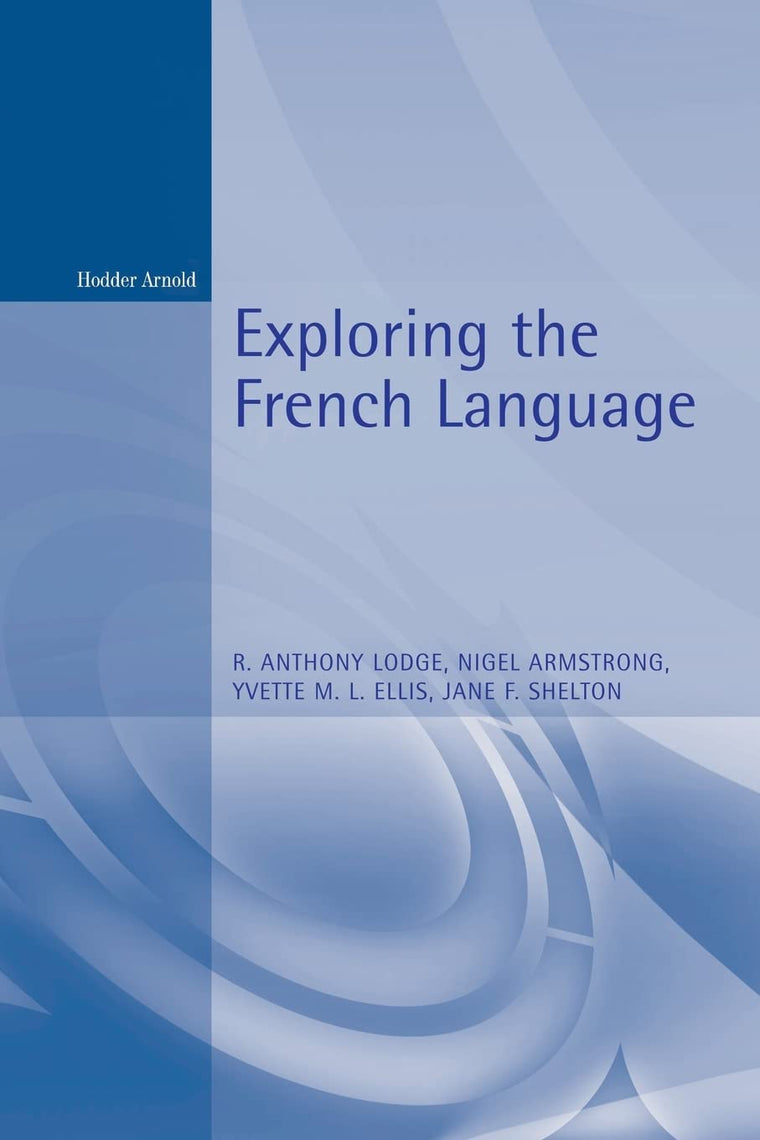 Exploring the French Language (German Texts)