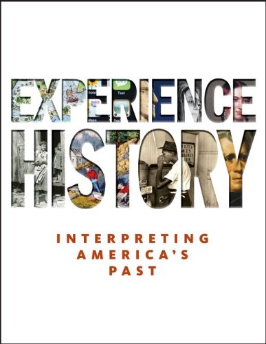 Experience History: Interpreting America's Past