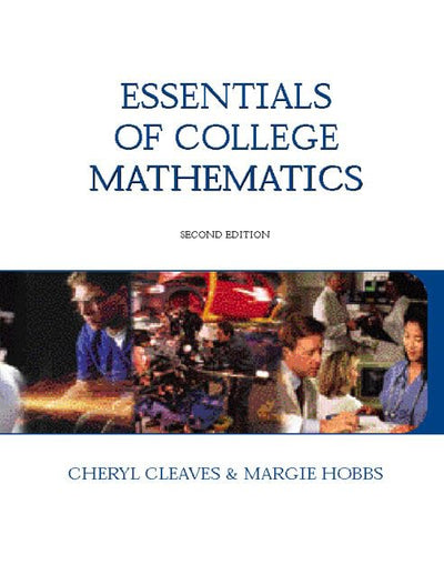 Essentials of College Mathematics (2nd Edition)