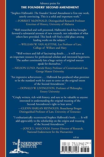 The Founders' Second Amendment: Origins of the Right to Bear Arms (Independent Studies in Political Economy)